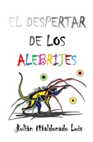 El Despertar de los Alebrijes (Spanish Edition) B088BDKG12 Book Cover