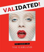 Validated: The Makeup of Val Garland 178627308X Book Cover