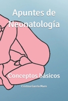 Apuntes de Neonatolog�a: Conceptos b�sicos 109985671X Book Cover