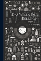 Das Wesen der Religion 1021779822 Book Cover