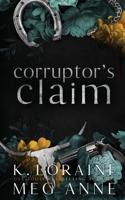 Corruptor's Claim: Alternate Cover Edition (Twisted Cross Ranch: Alternate Cover Editions) B0CHD5RBK4 Book Cover