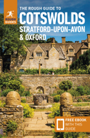 The Rough Guide to the Cotswolds: Includes Oxford and Stratford-upon-Avon 1848366043 Book Cover