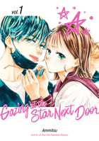 Gazing at the Star Next Door 1 B0CB7MGD9Y Book Cover