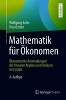 Mathematik F�r �konomen: �konomische Anwendungen Der Linearen Algebra Und Analysis Mit Scilab 3662574667 Book Cover