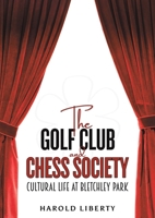 The Golf Club and Chess Society 1035864134 Book Cover