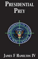 Presidential Prey 0692044957 Book Cover