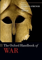 The Oxford Handbook of War 0199562938 Book Cover