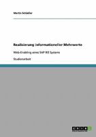 Realisierung informationeller Mehrwerte: Web-Enabling eines SAP R/3 Systems 3638652203 Book Cover