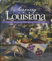 Serving Louisiana 0964913208 Book Cover