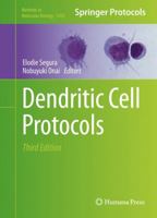 Dendritic Cell Protocols 1493936042 Book Cover