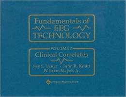 Fundamentals of EEG Technology: Vol. 2 Clinical Correlates 0890049092 Book Cover