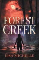 FOREST CREEK (CALAVERAS CRIME) B0BGQJW521 Book Cover