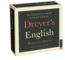 Dreyer's English 2022 Day-to-Day Calendar: An Utterly Correct Guide to Clarity and Style 0789340054 Book Cover