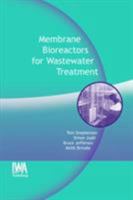 Mambrane Bioreactors for Wastewater Treatment 1900222078 Book Cover