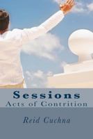 Sessions: Acts of Contrition 198127846X Book Cover