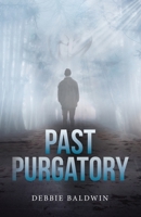 Past Purgatory 1662925905 Book Cover
