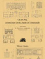 Petites maisons de plaisance et d'habitation choisies aux environs de Paris et dans les quartiers neufs de la capitale: Architecture civile, rurale et communale (French Edition) 0543942910 Book Cover