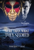 More Than What They Seemed: The Twin Kingdom Series 1977242006 Book Cover