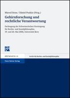 Gehirnforschung Und Rechtliche Verantwortung: Fachtagung Der Schweizerischen Vereinigung Fur Rechts- Und Sozialphilosophie Vom 19.-20. Mai 2006 an Der 3515089632 Book Cover