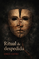 Ritual de Despedida (Spanish Edition) B0DWN9BJV1 Book Cover