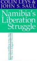 Namibias Liberation Struggle: The Two-Edged Sword (Eastern African Studies) 0821411047 Book Cover