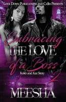 Embracing The Love Of A Boss 2: Koko and Kaz Story B0GWQHP2H1 Book Cover