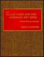 Class Voice and the American Art Song 0810823810 Book Cover