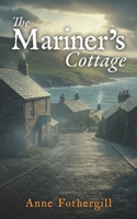 The Mariner's Cottage B0GTZFHQ52 Book Cover