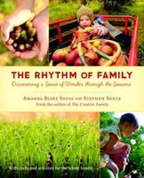The Rhythm of Family: Discovering a Sense of Wonder through the Seasons 1590307771 Book Cover