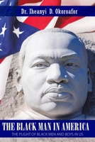 The Black Man in America B0FH644XF6 Book Cover