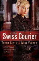 The Swiss Courier 0800733363 Book Cover