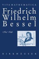 Friedrich Wilhelm Bessel 1784 1846 3034898924 Book Cover
