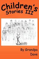 Children's Stories III 1466918292 Book Cover