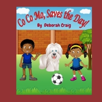 Co Co Mo, Saves the Day! 1097992047 Book Cover