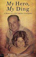 My Hero, My Ding 1616639946 Book Cover