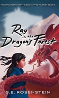 Ray in the Dragon's Forest 9659323115 Book Cover