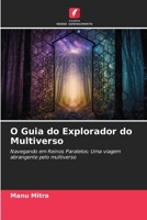O Guia do Explorador do Multiverso (Portuguese Edition) 6206649555 Book Cover