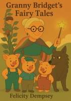 Granny Bridget's Fairy Tales 173851756X Book Cover