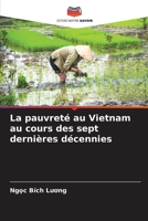La pauvreté au Vietnam au cours des sept dernières décennies (French Edition) 6209663842 Book Cover