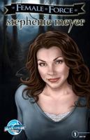 Female force : Stephenie Meyer 1427641846 Book Cover