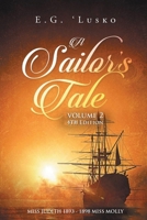 A Sailor's Tale: Miss Judith 1893-1898 Miss Molly 1648030602 Book Cover