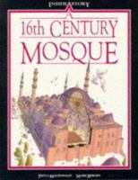 Mosque(Tuttle)(Inside Story) (Information Books - History - Inside Story) 0750020466 Book Cover