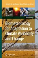Biometeorology for Adaptation to Climate Variability and Change 1402089201 Book Cover