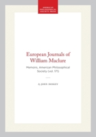 European Journals of William Maclure (Memoirs of the American Philosophical Society) (Memoirs of the American Philosophical Society) 087169171X Book Cover