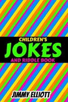 Children's Jokes and Riddle Book: Difficult Riddles For Smart Kids, Brain Teasers and Lateral-Thinking, Jokes for Kids, Travel Games, Tricky Questions - Green B0858QCP17 Book Cover