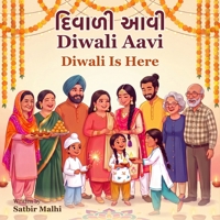 Diwali Aavi: A Gujarati and English Rhyme for Little Children B0HJ95HQGD Book Cover