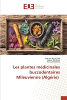 Les plantes médicinales buccodentaires Mileuvienne 620345494X Book Cover