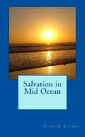 Salvation in Mid Ocean 1537514946 Book Cover