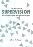 Supervision: Techniques and New Dimensions (2nd Edition) 0138782814 Book Cover