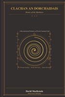 CLACHAN AN DORCHAIDAIS: The Stones of Darkness B0GZDDRYDB Book Cover